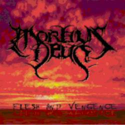 Morbus Deus : Flesh And Vengence